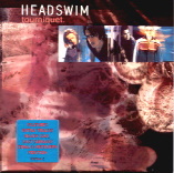 Headswim - Tourniquet CD2